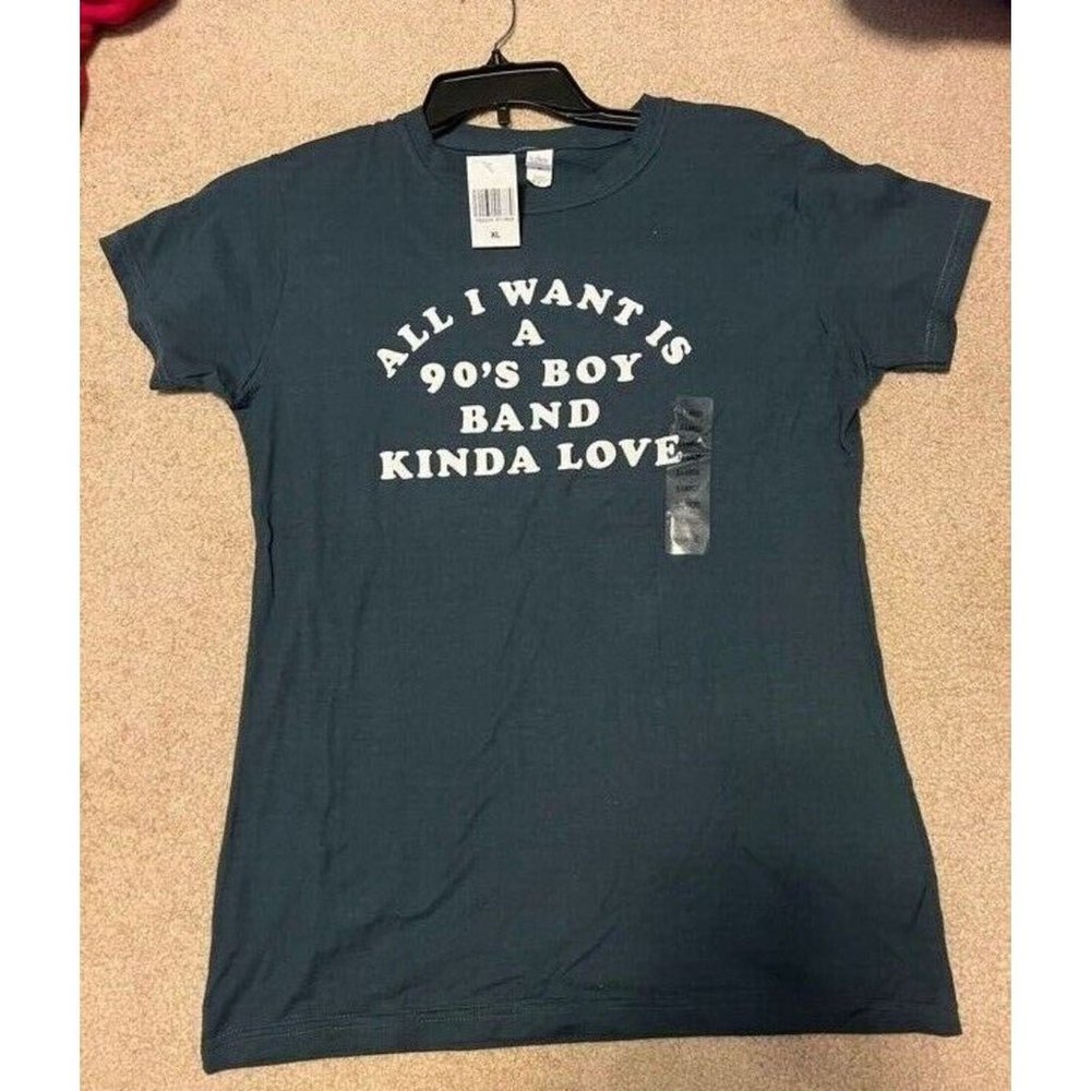 NEW Women's XL All I Want Is a 90's Boy Band Kinda Love Shirt Women's Tultex